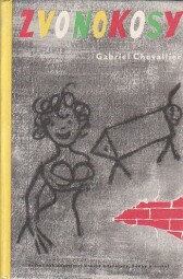 Zvonokosy II. - Babylón od Gabriel Chevallier